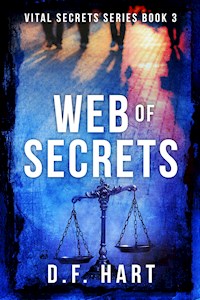 Web of Secrets - D.F. Hart - E-Book