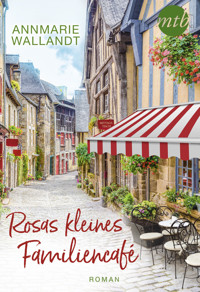 Rosas kleines Familiencafé - Annmarie Wallandt - E-Book
