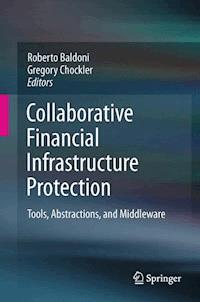 Collaborative Financial Infrastructure Protection -  - E-Book