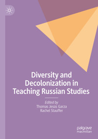 Diversity and Decolonization in Teaching Russian Studies -  - E-Book