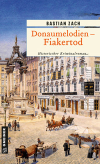 Donaumelodien - Fiakertod - Bastian Zach - E-Book