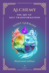 Alchemy, the art of self-transformation - Saint Germain - E-Book