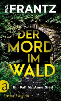 Der Mord im Wald - Eva Frantz - E-Book