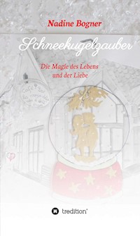 Schneekugelzauber - Nadine Bogner - E-Book