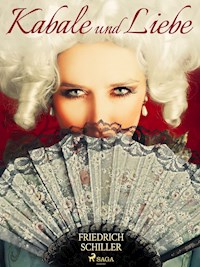 Kabale und Liebe - Friedrich Schiller - E-Book
