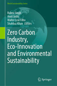 Zero Carbon Industry, Eco-Innovation and Environmental Sustainability -  - E-Book