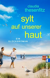 Sylt auf unserer Haut - Claudia Thesenfitz - E-Book