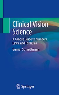 Clinical Vision Science - Gunnar Schmidtmann - E-Book