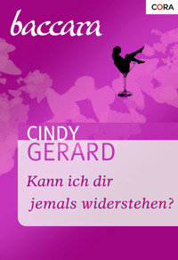 Kann ich dir jemals widerstehen? - Cindy Gerard - E-Book