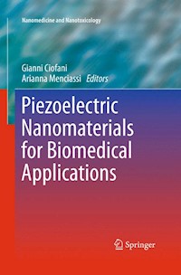 Piezoelectric Nanomaterials for Biomedical Applications -  - E-Book