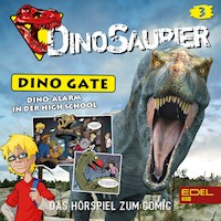 Folge 3: Dino-Alarm in der High School (Das Hörspiel zum Comic) - Christian Hector - Hörbuch