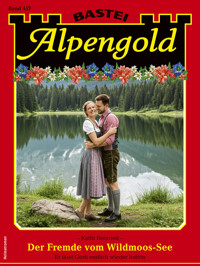 Alpengold 457 - Kathi Bernried - E-Book