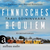 Finnisches Requiem - Arto Ratamo ermittelt, Band 3 (Ungekürzt) - Taavi Soininvaara - Hörbuch