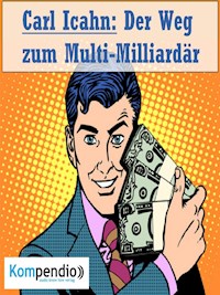 Carl Icahn (Biografie kompakt) - Alessandro Dallmann - E-Book