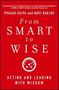 From Smart to Wise - Prasad Kaipa - E-Book