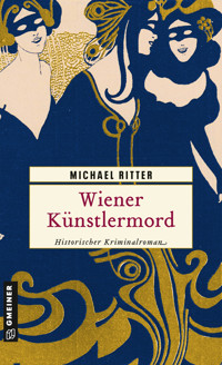 Wiener Künstlermord - Michael Ritter - E-Book