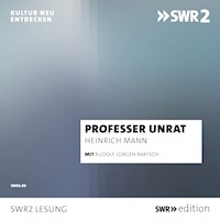 Professor Unrat - Heinrich Mann - Hörbuch