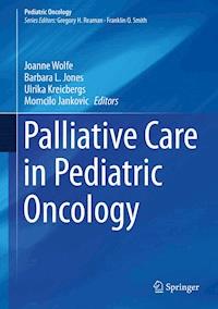 Palliative Care in Pediatric Oncology -  - E-Book
