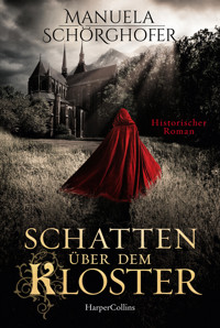 Schatten über dem Kloster - Manuela Schörghofer - E-Book