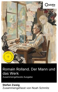 Romain Rolland. Der Mann und das Werk (Zusammengefasste Ausgabe) - Zweig Stefan - E-Book