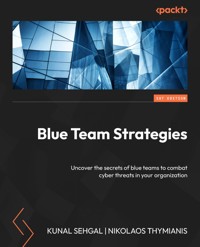 Cybersecurity Blue Team Strategies - Kunal Sehgal - E-Book