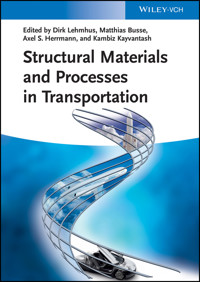 Structural Materials and Processes in Transportation -  - E-Book