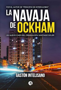 La navaja de Ockham - Gastón Intelisano - E-Book