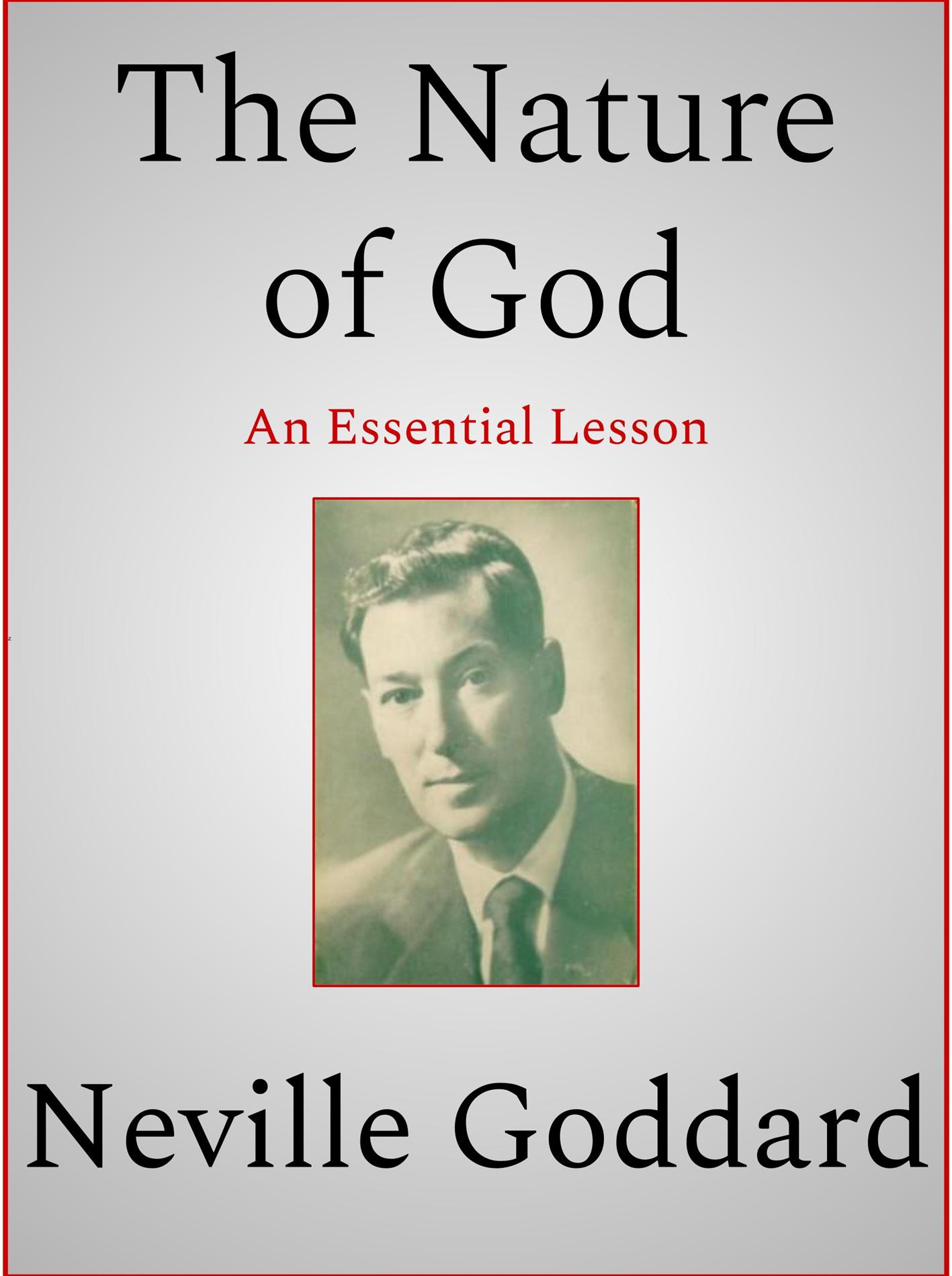 The Nature of God - Neville Goddard - E-Book