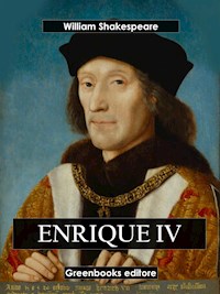 Enrique IV - William Shakespeare - E-Book