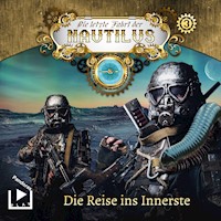 Die letzte Fahrt der Nautilus 3 – Die Reise ins Innerste - Hajo Bremer - Hörbuch