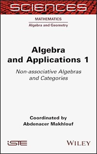 Algebra and Applications 1 - Abdenacer Makhlouf - E-Book