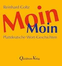 Moin Moin - Reinhard Goltz - E-Book