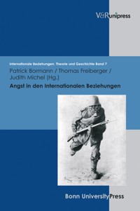 Angst in den Internationalen Beziehungen -  - E-Book