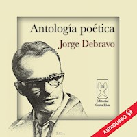 Antología poética - Jorge Debravo - Hörbuch