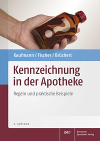 Kennzeichnung in der Apotheke - - E-Book
