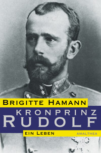 Kronprinz Rudolf - Brigitte Hamann - E-Book