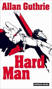 Hard Man - Allan Guthrie - E-Book