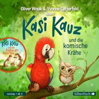 Kasi Kauz und die komische Krähe, Kasi Kauz und der Radau am Biberbau - Oliver Wnuk - Hörbuch