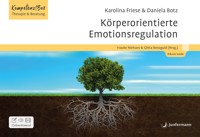 Körperorientierte Emotionsregulation - Karolina Friese - E-Book