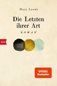 Die Letzten ihrer Art - Maja Lunde - E-Book