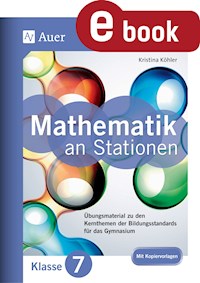 Mathe an Stationen 7 Gymnasium - Kristina Köhler - E-Book