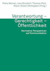 Verantwortung – Gerechtigkeit – Öffentlichkeit -  - E-Book