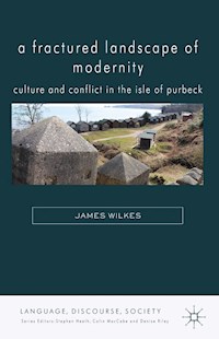 A Fractured Landscape of Modernity - J. Wilkes - E-Book