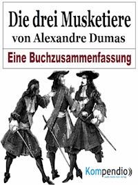 Die drei Musketiere von Alexandre Dumas - Alessandro Dallmann - E-Book
