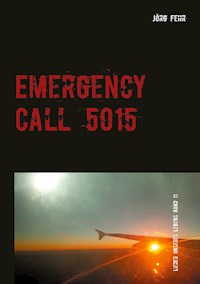 Emergency Call 5015 - Jörg Fehr - E-Book
