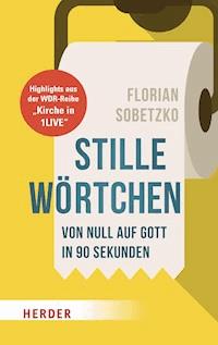 Stille Wörtchen - Florian Sobetzko - E-Book