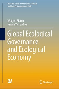 Global Ecological Governance and Ecological Economy -  - E-Book