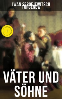 Väter und Söhne - Iwan Sergejewitsch Turgenew - E-Book