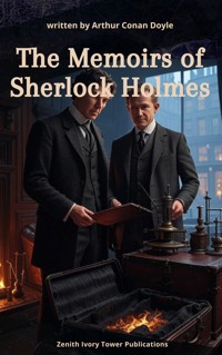 The Memoirs of Sherlock Holmes - Arthur Conan Doyle - E-Book