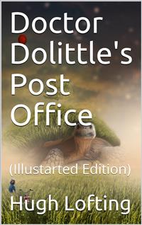 Doctor Dolittle's Post Office - Hugh Lofting - E-Book